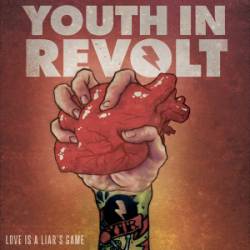 Youth In Revolt : Love Is a Liar's Game